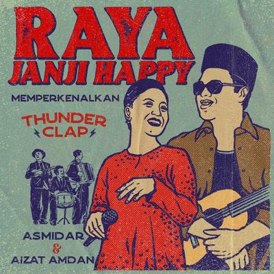 Raya Janji Happy By Aizat Amdan, Asmidar's cover
