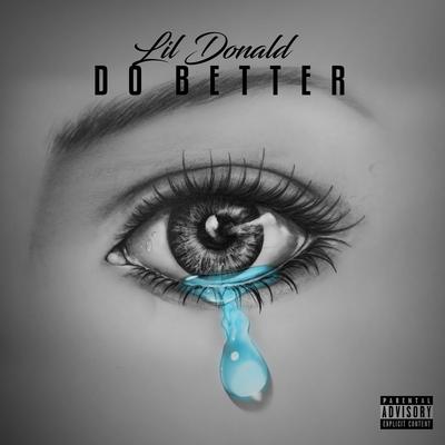 Do Better By Lil Donald's cover