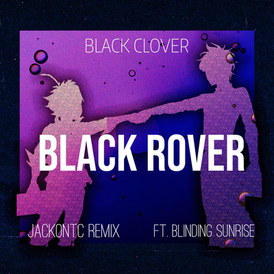 Black Rover (From "Black Clover")'s cover