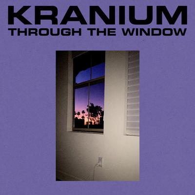 Through The Window By Kranium's cover