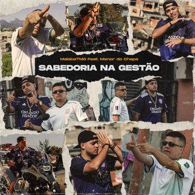 Sabedoria na Gestão By MalabaTMG, Menor do Chapa's cover