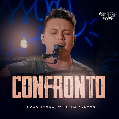 Confronto (Simples Assim) By Lucas Avona, William Santos's cover