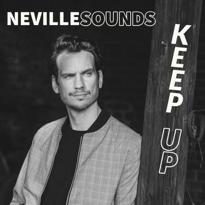 Keep Up By NevilleSounds's cover