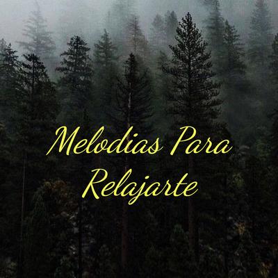 Melodias Para Relajarte's cover
