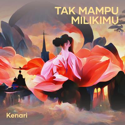 Tak Mampu Milikimu's cover