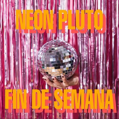 Sabado By Neon Pluto's cover