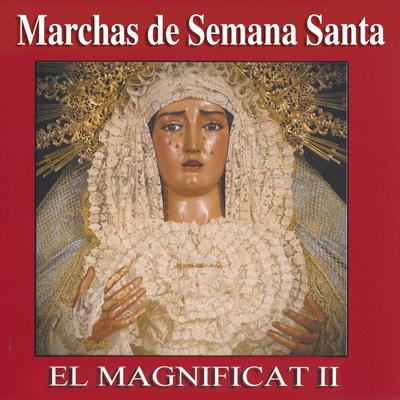 Marchas de Semana Santa. El Magnificat II's cover