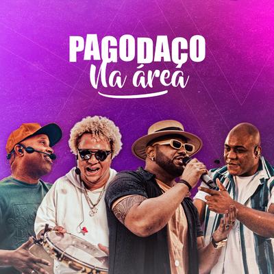 Pagodaço Na Área (Ao Vivo)'s cover