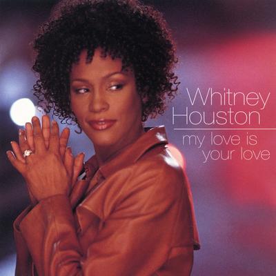 My Love Is Your Love (Jonathan Peters' Vocal Mix) By Whitney Houston, Jonathan Peters, Tony Coluccio's cover