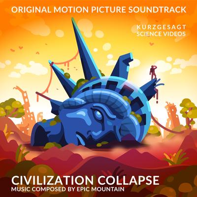 Civilization Collapse By Epic Mountain's cover