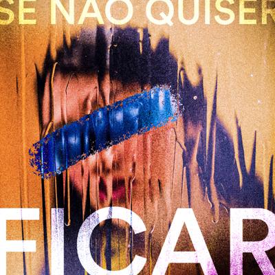 Se não quiser ficar's cover