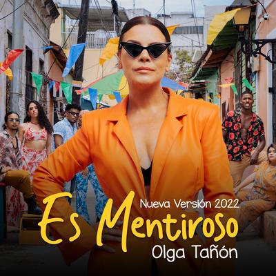 Es Mentiroso (Nueva Versión 2022) By Olga Tañón's cover