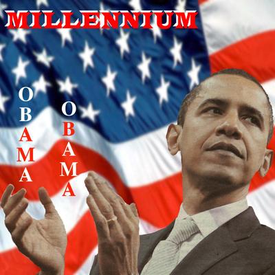 Obama Obama By The Millennium's cover