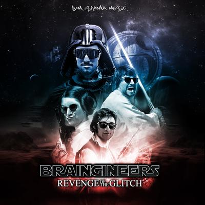 Revenge of the Glitch (Original mix) By Braingineers's cover