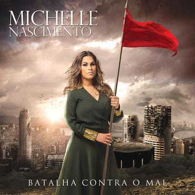Batalha Contra o Mal By Michelle Nascimento's cover