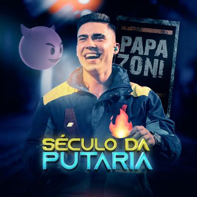 Século da Putaria By Papazoni's cover