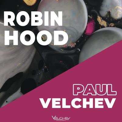 Robin Hood By Paul Velchev's cover