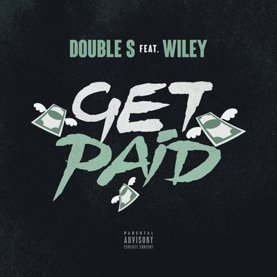 Get Paid By Double-S, Wiley's cover