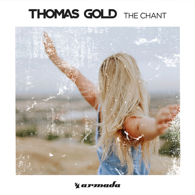 The Chant (Extended Mix) By Thomas Gold's cover