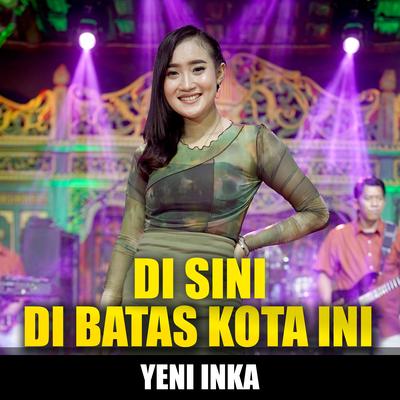 Di Sini Di Batas Kota Ini's cover