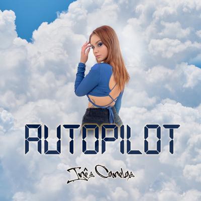 Autopilot By Ines Canelas's cover