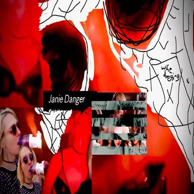 Janie Danger's cover