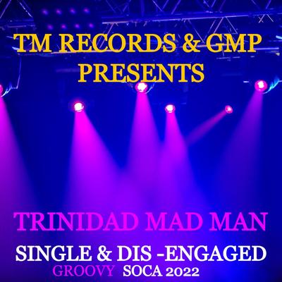 Trinidad Mad Man's cover