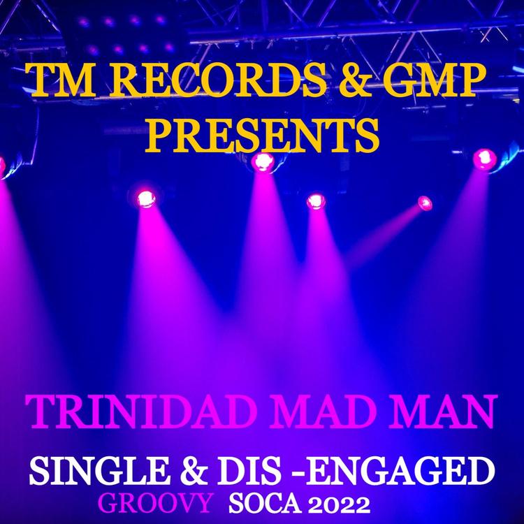 Trinidad Mad Man's avatar image