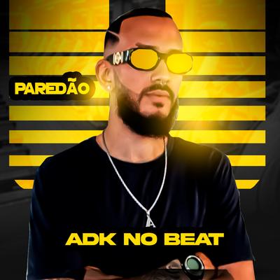 Toma Vai Novinha (feat. BR DA TIJUCA) By ADK no Beat, BR DA TIJUCA's cover