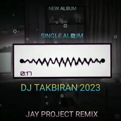 DJ TAKBIRAN 2023's cover