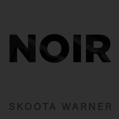 Noir By Skoota Warner's cover
