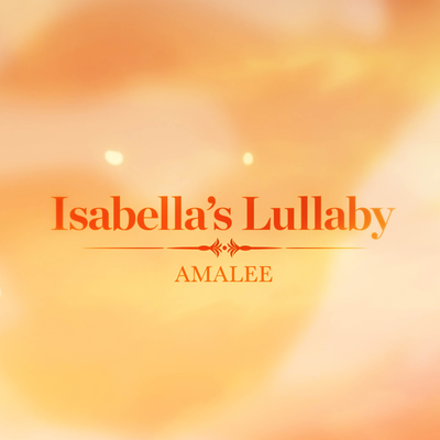 Isabella's Lullaby (from "The Promised Neverland") By Amalee's cover