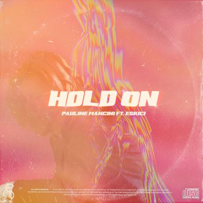 Hold On By Pauline Mancini, ESKICI's cover