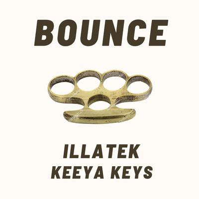 Bounce By Illatek, Keeya Keys's cover