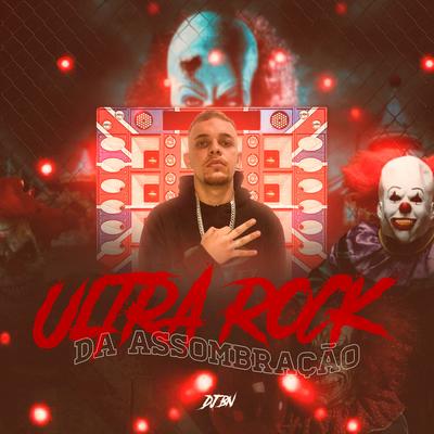 Ultra Rock da Assombração (feat. Mc JV, Mc Rd & DJ Roca) By DJ BN, MC JV, Mc RD, DJ Roca's cover
