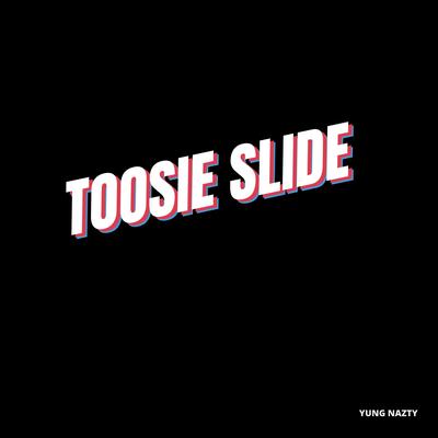 Toosie Slide's cover