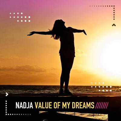 Value of My Dreams (Happy Edit) By Nadja's cover