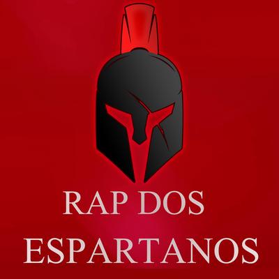 Rap dos Espartanos By Mano Perna's cover