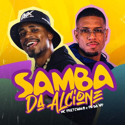 Samba da Alcione By Mc Pretchako, Dj Ph Da Vp's cover