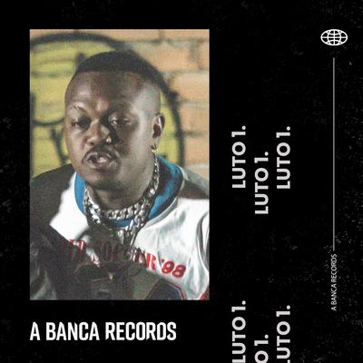 Luto 1 By A Banca Records, Black, Djonga, Black's cover