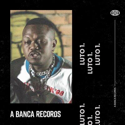 Luto 1 By A Banca Records, Black, Djonga, BLACK's cover