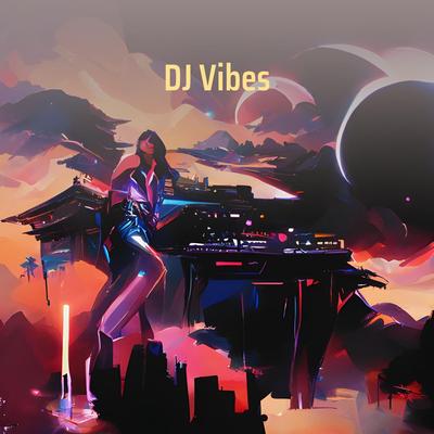 Dj Vibes's cover