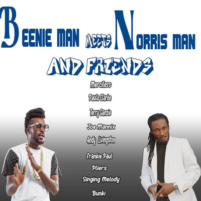 Beenie Man Meets Norris Man and Friends's cover
