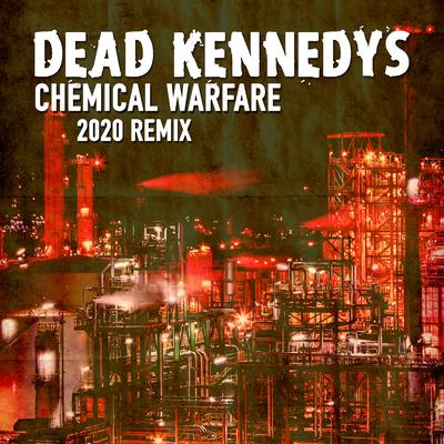 Chemical Warfare (2020 Mix)'s cover