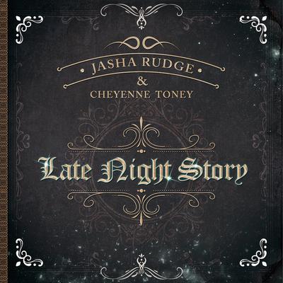 Late Night Story By JASHA, Cheyenne Toney's cover