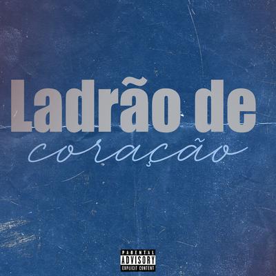Ladrão de Coração By Biel Beats, Mc Chapo's cover