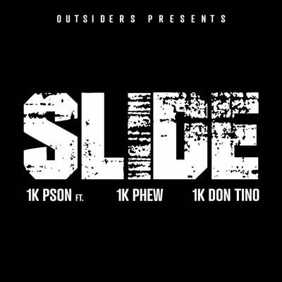 Slide By 1kPson, 1K Phew, 1K Don Tino's cover