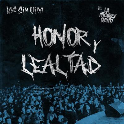 Honor y Lealtad (feat. La Monky Band)'s cover