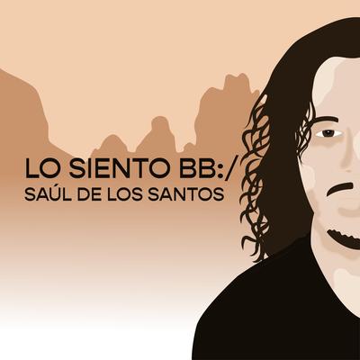 Lo Siento BB:/ (Post-Punk) By Isaac De los Santos's cover