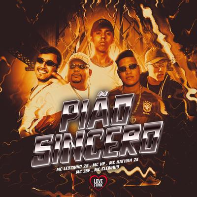 Pião Sincero By MC Leozinho ZS, Mc Nathan ZK, MC NP, MC Clebinho, MC Jsp, Love Funk's cover